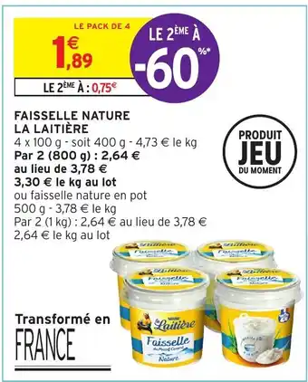 Intermarché Faisselle Nature La Laitière offre