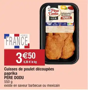 Cuisses de poulet découpées paprika père dodu