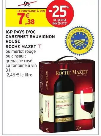 Intermarché IGP Pays D'oc Cabernet Sauvignon Rouge Roche Mazet offre