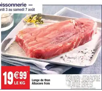 Cora x Carrefour Longe de thon albacore frais offre
