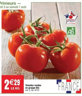 Cora x Carrefour Tomates rondes en grappe bio offre