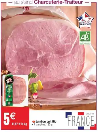 Cora x Carrefour Jambon cuit bio offre
