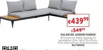 Trafic Salon de jardin fabrik offre