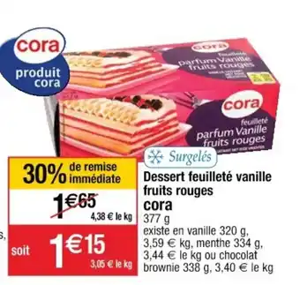 Cora x Carrefour Dessert feuilleté vanille fruits rouges offre
