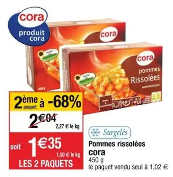 Cora x Carrefour Pommes rissolées offre