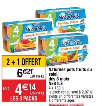 Cora x Carrefour Naturnes pots fruits du soleil Dès 8 mois offre