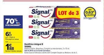 Carrefour Dentifrice intégral 8 signal offre