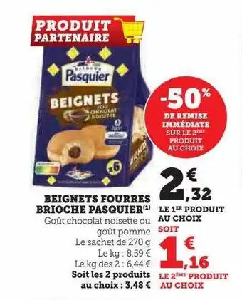 Hyper U Beignets fourrés brioche pasquier offre