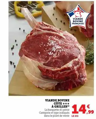 Hyper U Viande bovine côte***à griller offre