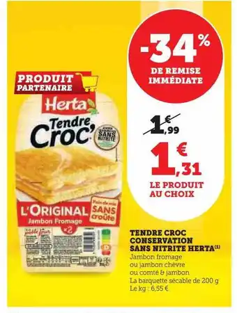 Hyper U Tendre croc conservation sans nitrite herta offre