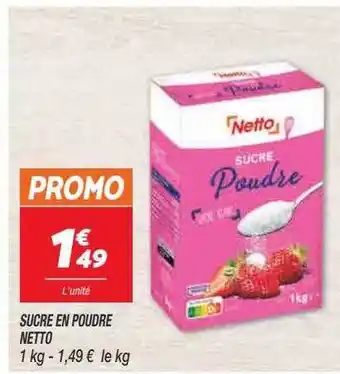 Netto Sucre en poudre netto offre