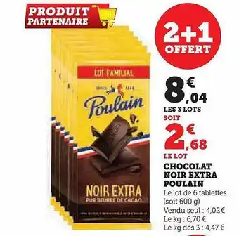 Super U Chocolat noir extra poulain offre