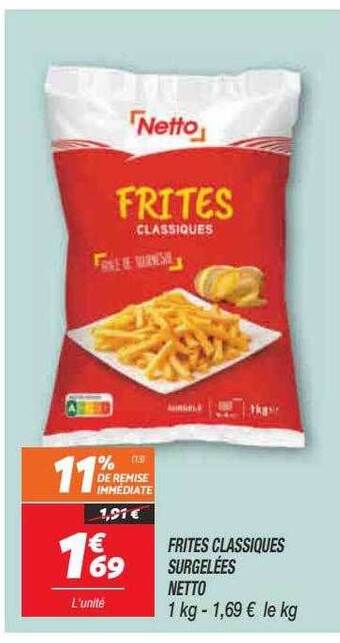 Netto Frites classiques surgelées netto offre