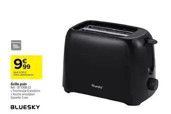 Carrefour Grille pain bluesky offre