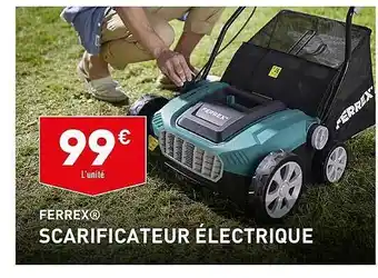 ALDI Scarificateur électrique ferrex offre