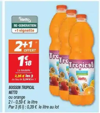 Netto Boisson tropical netto offre