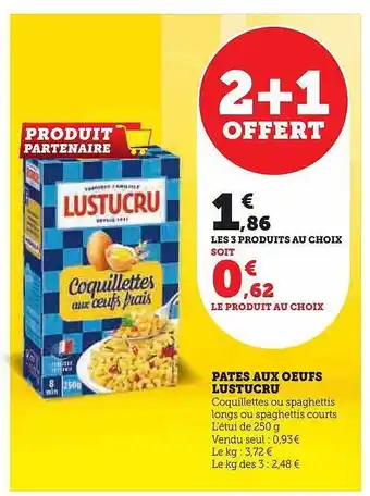 Super U Pâtes aux œufs lustucru offre