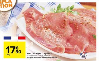 Carrefour Veau : escalope***à griller offre