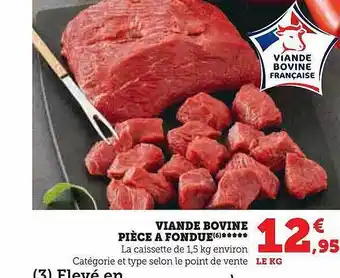 Super U Viande bovine pièce à fondue offre