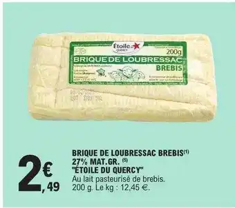 E.Leclerc Brique de loubressac brebis 27% mat.gr. offre
