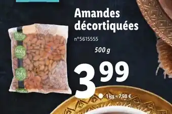Lidl Amandes Décortiquées offre