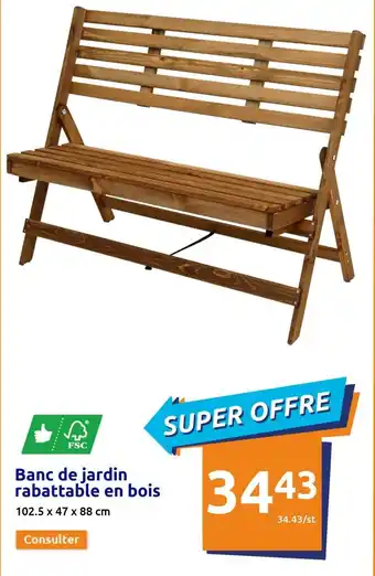 Action Banc de Jardin Rabattable en Bois offre