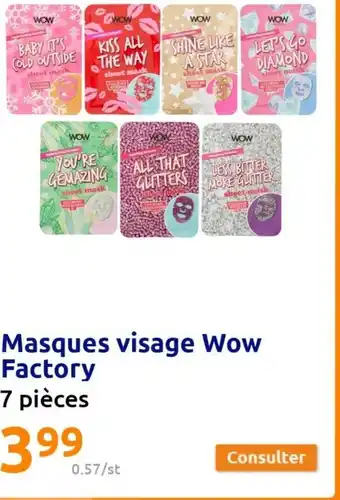 Action Masques Visage Wow Factory offre