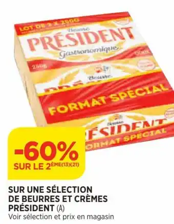 Bi1 Sur Une Sèlection De Beurres Et Crèmes Prèsident offre