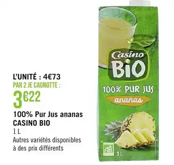 Géant Casino 100% Pur Jus Ananas Casino Bio 1L offre
