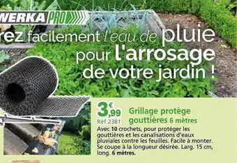 Provence Outillage Grillage protège gouttières 6 mètres werka pro offre