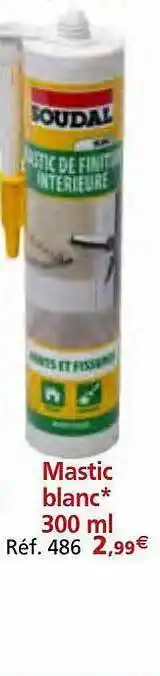 Provence Outillage Mastic blanc 300ml soudal offre