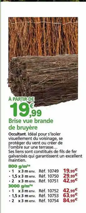 Provence Outillage Brise vue brande de bruyère offre
