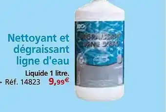 Provence Outillage Nettoyant et dégraissant ligne d'eau offre