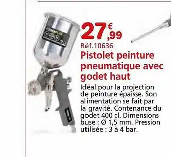 Provence Outillage Pistolet peinture pneumatique avec godet haut offre