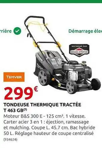 Rural Master Tondeuse thermique tractée t 463 gb temver offre