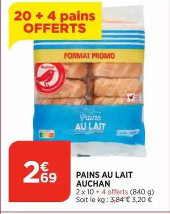 Bi1 Pains au lait auchan offre