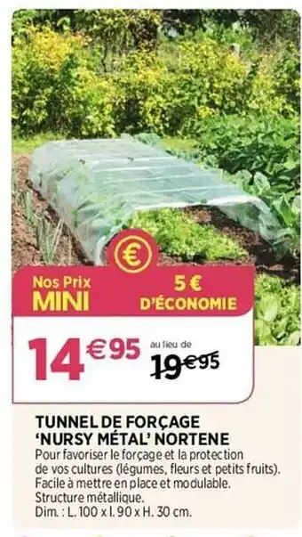 Delbard Tunnel de forçage offre