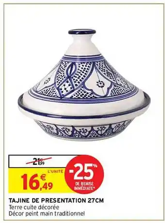 Intermarché Tajine de présentation 27 cm offre