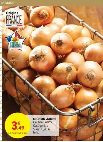 Intermarché Oignon jaune offre