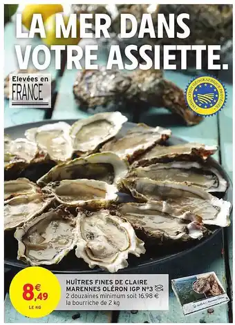 Intermarché Huîtres fines de claire marennes oléron igp n°3 offre