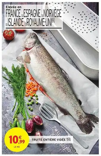 Intermarché Truite entière vidée offre