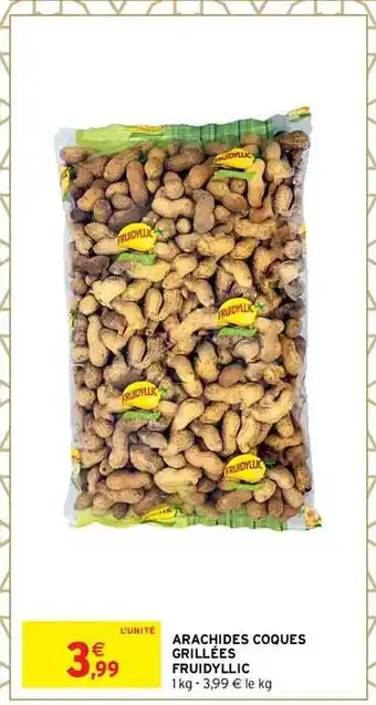 Intermarché Arachides coques grillées fruidyllic offre