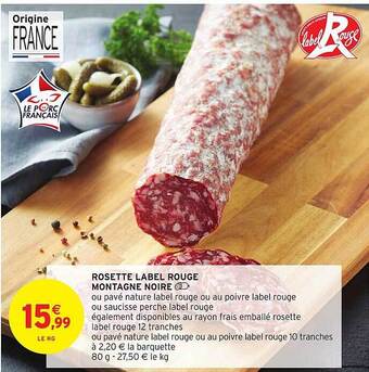 Intermarché Rosette label rouge montagne noire offre