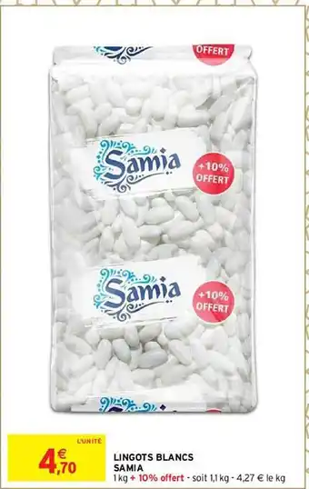 Intermarché Lingots blancs samia offre
