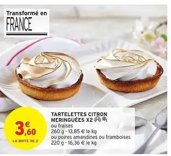 Intermarché Tartelettes citron meringuées x 2 offre