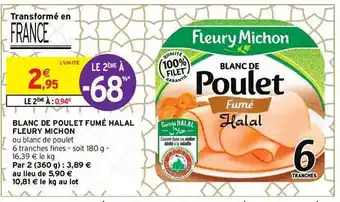 Intermarché Blanc de poulet fumé halal fleury michon offre