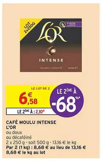 Intermarché Contact Café moulu intense l'or offre