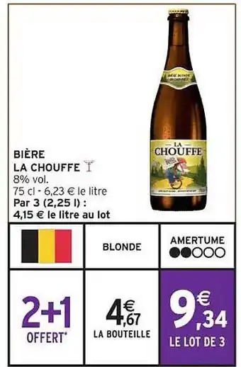 Intermarché Contact Bière la chouffe offre