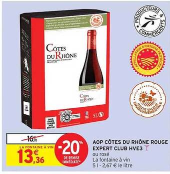 Intermarché Contact Aop côtes du rhône rouge expert club hve3 offre