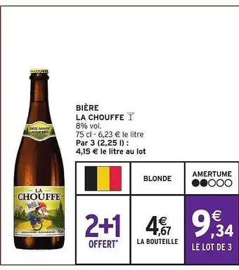 Intermarché Bière la chouffe offre